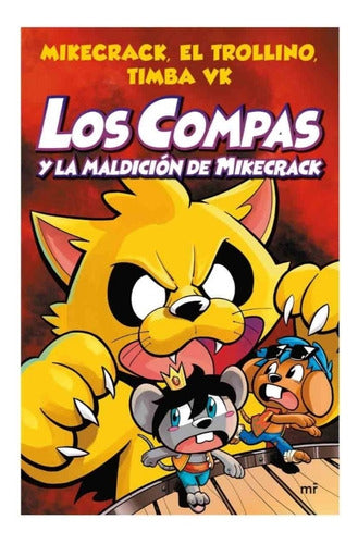 Los Compas Y La Maldición De Mikecrack El Trollino, Timba Vk