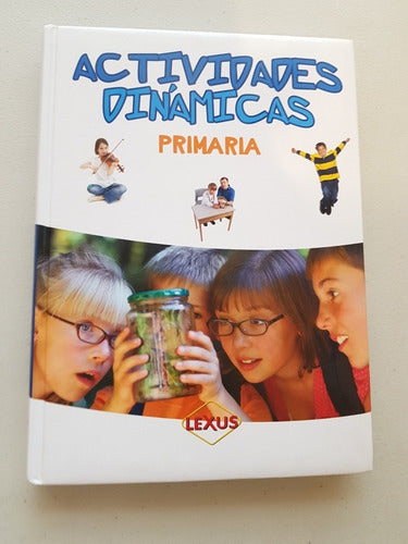 Actividades Dinámicas Primaria