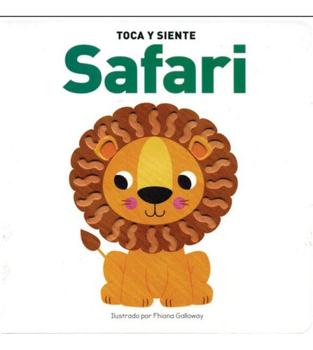 Libro Toca Y Siente Safari Pasta Dura Texturas