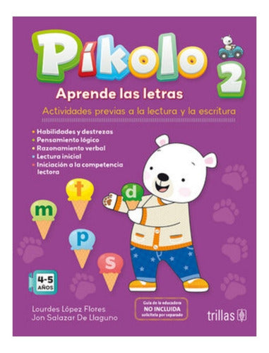 Píkolo 2 Aprende Las Letras. Trillas. López Flores Lourdes