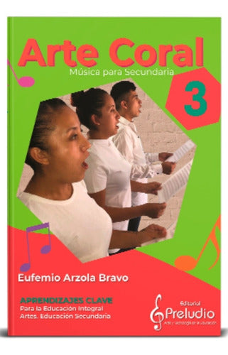 Arte Coral 3. Música Para Secundaria. Preludio