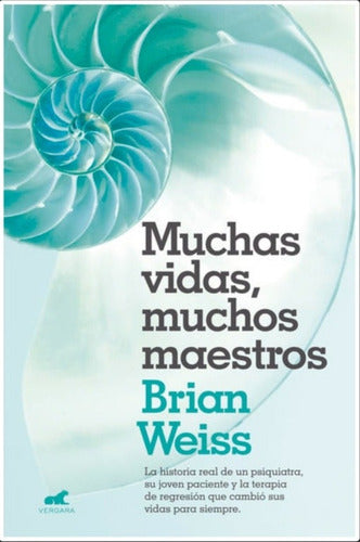 Muchas Vidas, Muchos Maestros Weiss Brian L. 9786073167208