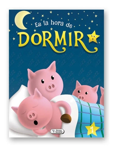 Es Lo Hora De Dormir Ediciones Saldaña Pasta Blanda Azul