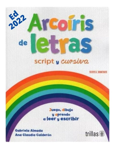 Arcoiris De Las Letras Con Letra Script Y Cursiva. Trillas