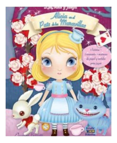 Lee, Viste Y Juega Alicia En El País De Las Maravillas