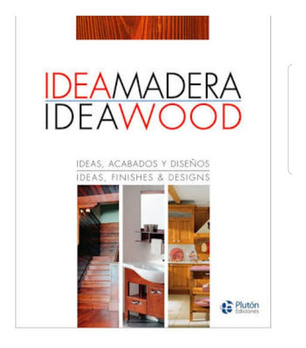Libro Idea Madera Idea Woods