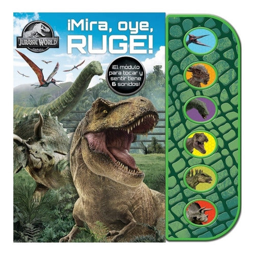 Jurassic World ¡mira, Oye, Ruge! 6 Sonidos, Texturas Siente