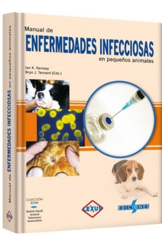 Manual De Enfermedades Infecciosas En Pequeños Animales