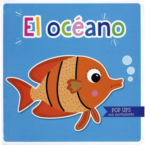 Libro Pop Ups Con Movimiento: El Oceáno