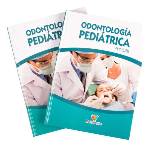 Odontología Pediatrica Actual