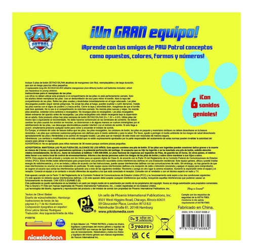 Nickelodeon Paw Patrol ¡un Gran Equipo! 6 Sonidos Geniales