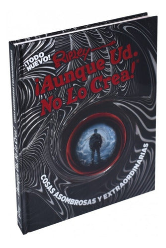 Nuevo ¡aunque Usted No Lo Crea! Ripley. Cosas Asombrosas