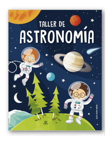 Libro Taller De Astronomía Ed. Libsa Pasta Dura