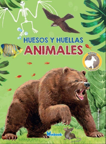 Libro Pasta Dura Huesos Y Huellas Animales Winbook