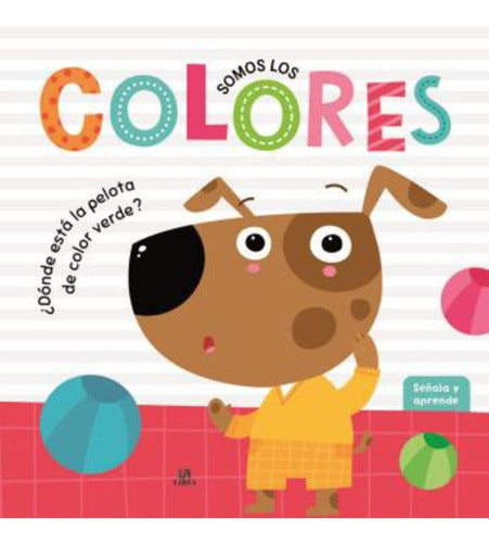 Libro Somos Los Colores Tapa Dura