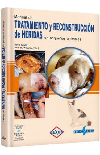 Manual Del Tratamiento Y Reconstrucción De Heridas