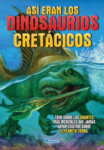 Set 2 Libros Así Eran Los Dinosaurios Jurásicos Y Cretácicos
