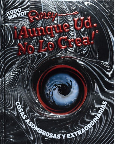 Nuevo ¡aunque Usted No Lo Crea! Ripley. Cosas Asombrosas