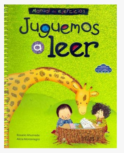 Juguemos A Leer: Libro De Lectura+manual De Ejercicios Nuevo