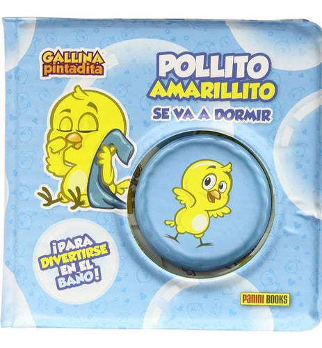 Libro Baño Pollito Amarillito Se Va A Dormir Gallina Pintada