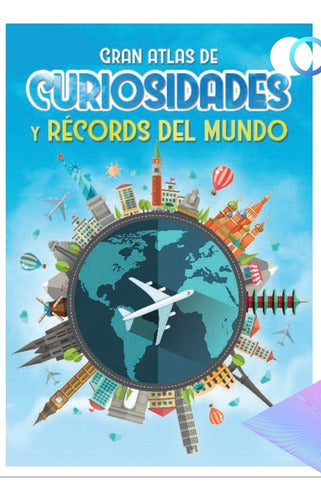 Gran Atlas De Curiosidades Y Récords Del Mundo