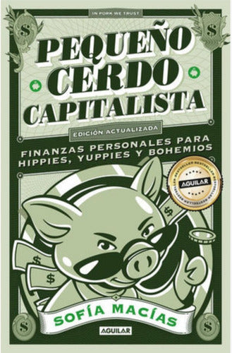 Libro Pequeño Cerdo Capitalista Pasta Blanda Macías Sofía