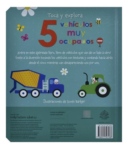 Libro Texturas Toca Y Explora: 5 Vehículos Muy Ocupados