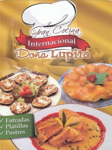 Gran Cocina Internacional Doña Lupita